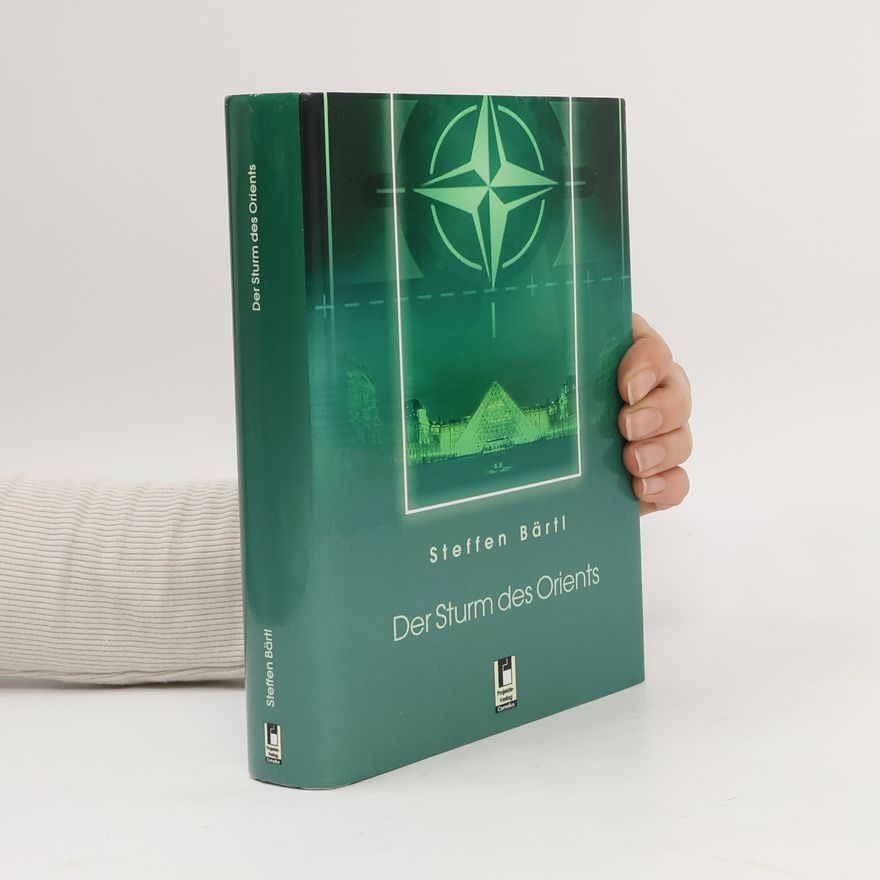 Steffen Bärtl Der Sturm des Orients