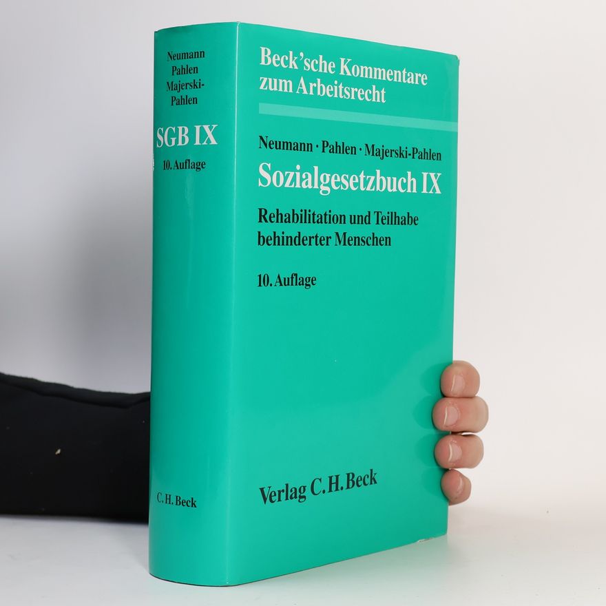 Otfried Gotzen Beck'sche Kommentare zum Arbeitsrecht - 10: Sozialgesetzbuch IX