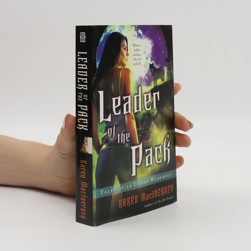 Karen MacInerney Tales of an Urban Werewolf - 3: Leader of the Pack