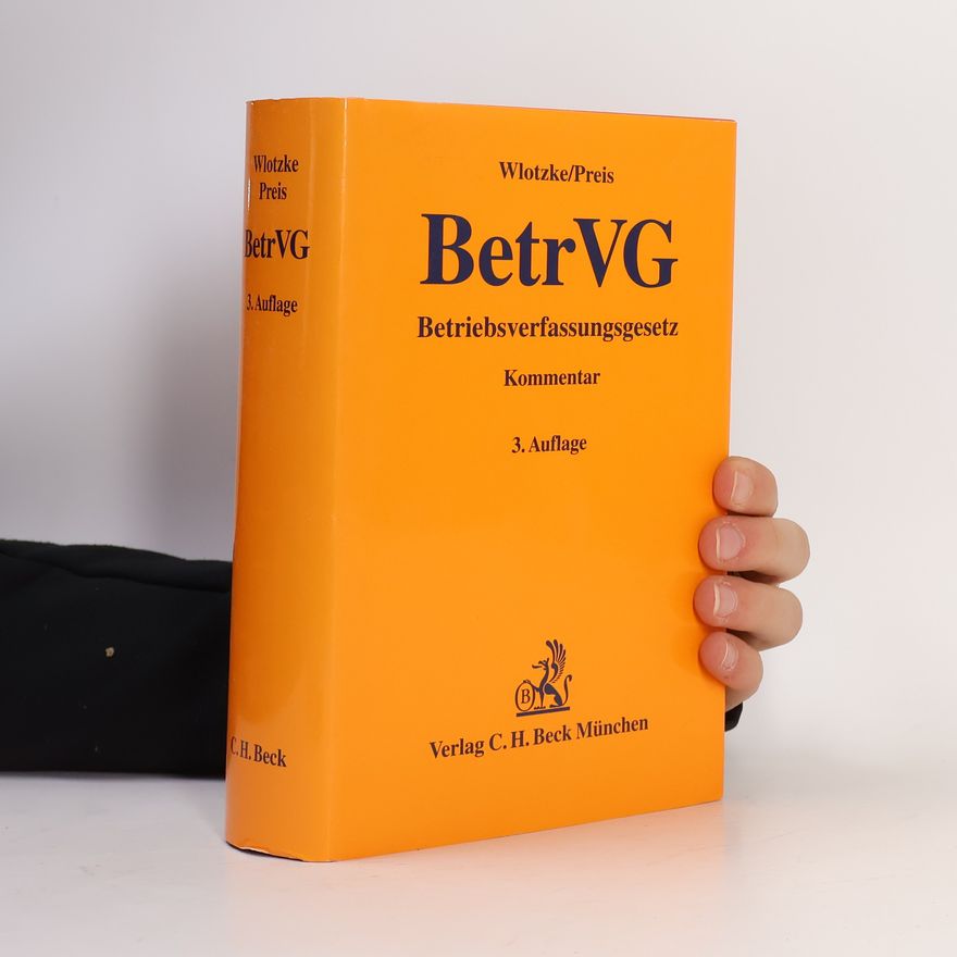 Ulrich Preis Betriebsverfassungsgesetz