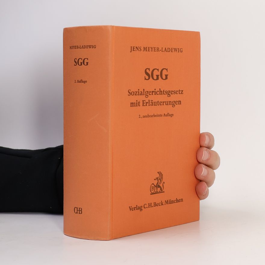 Jens Meyer Ladewig Sozialgerichtsgesetz - 2., neubearbeitete Auflage
