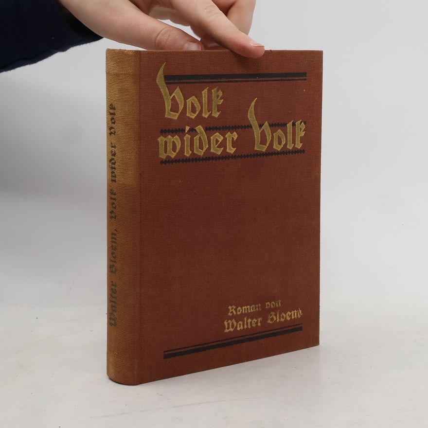 Walter Bloem Volk wider Volk