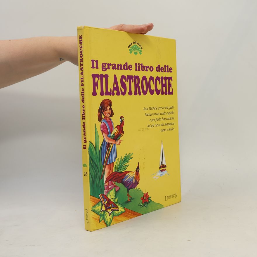 Renzo Zanoni Fiabe dell'aurora - 16: Il grande libro delle filastrocche