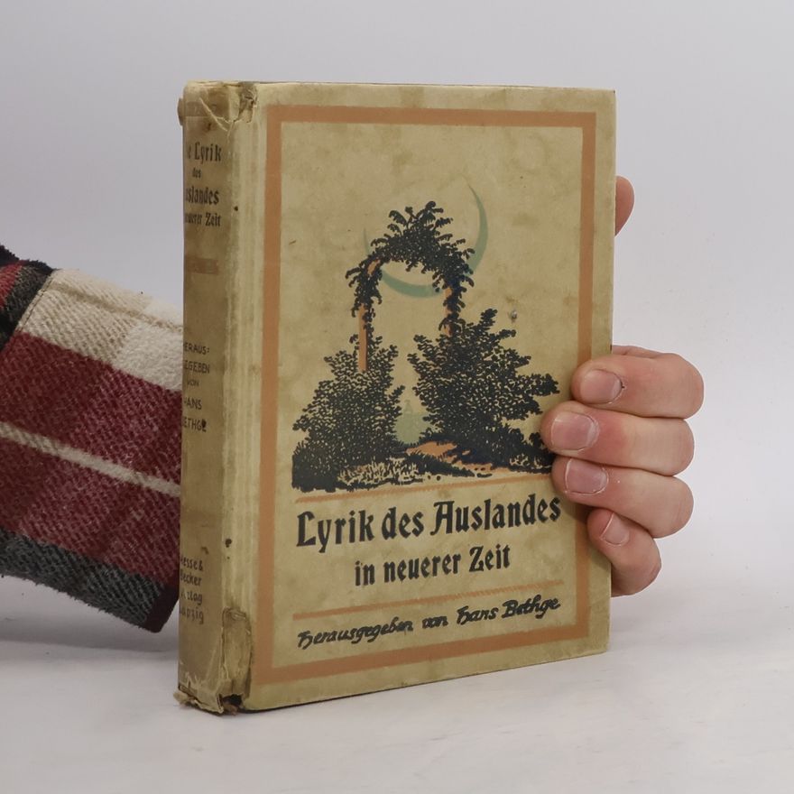 Hans Bethge Lyrik des Auslandes in neuerer Zeit