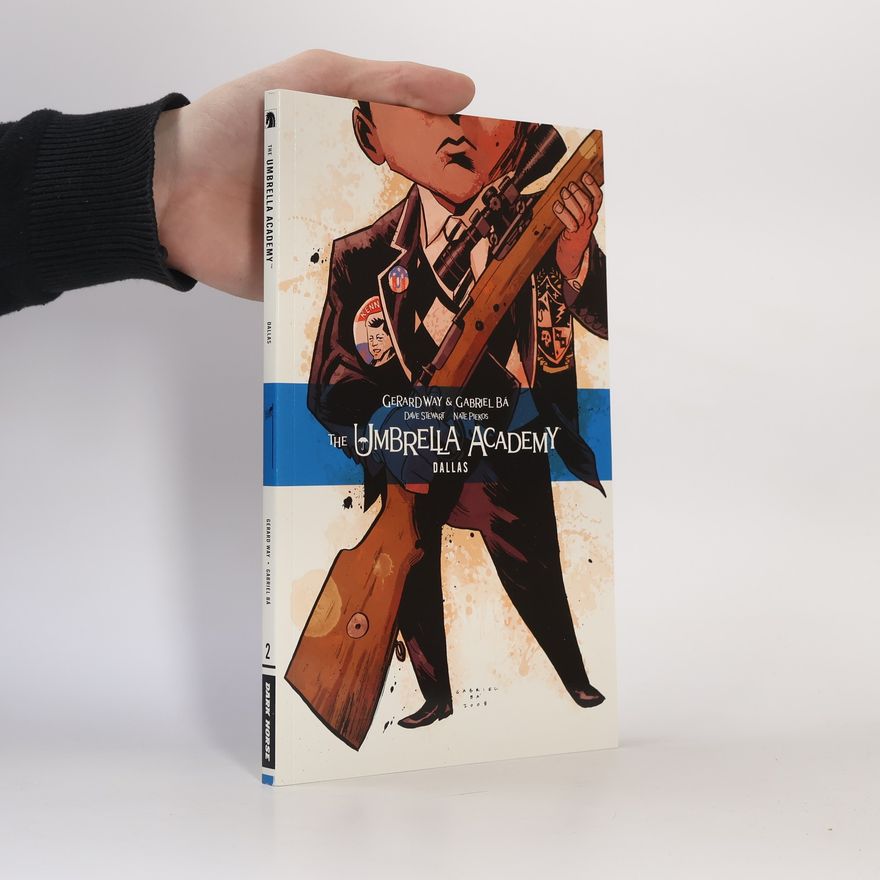 Gerard Way The Umbrella Academy 2: Dallas