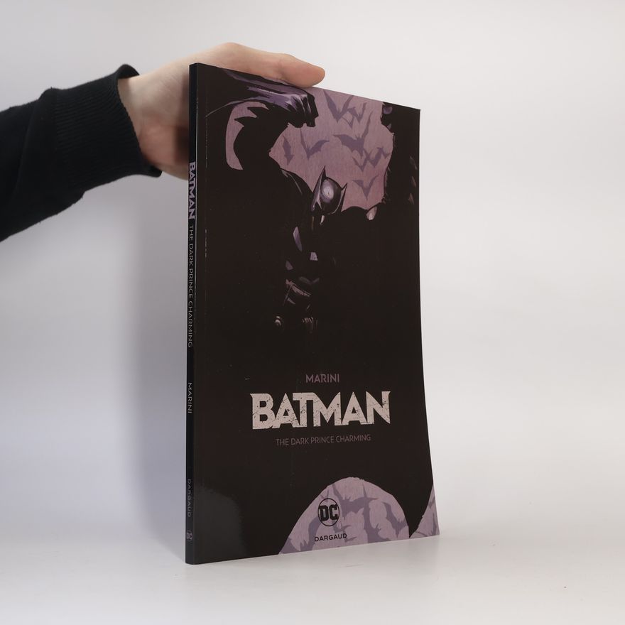 Enrico Marini Batman: The Dark Prince Charming