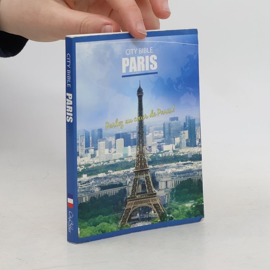 Kolektiv autorů City Bible. Paris