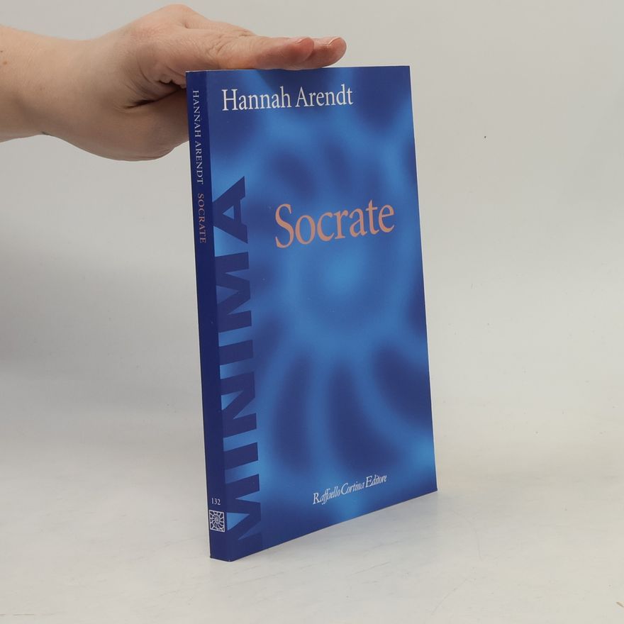 Hannah Arendt Minima - 132: Socrate