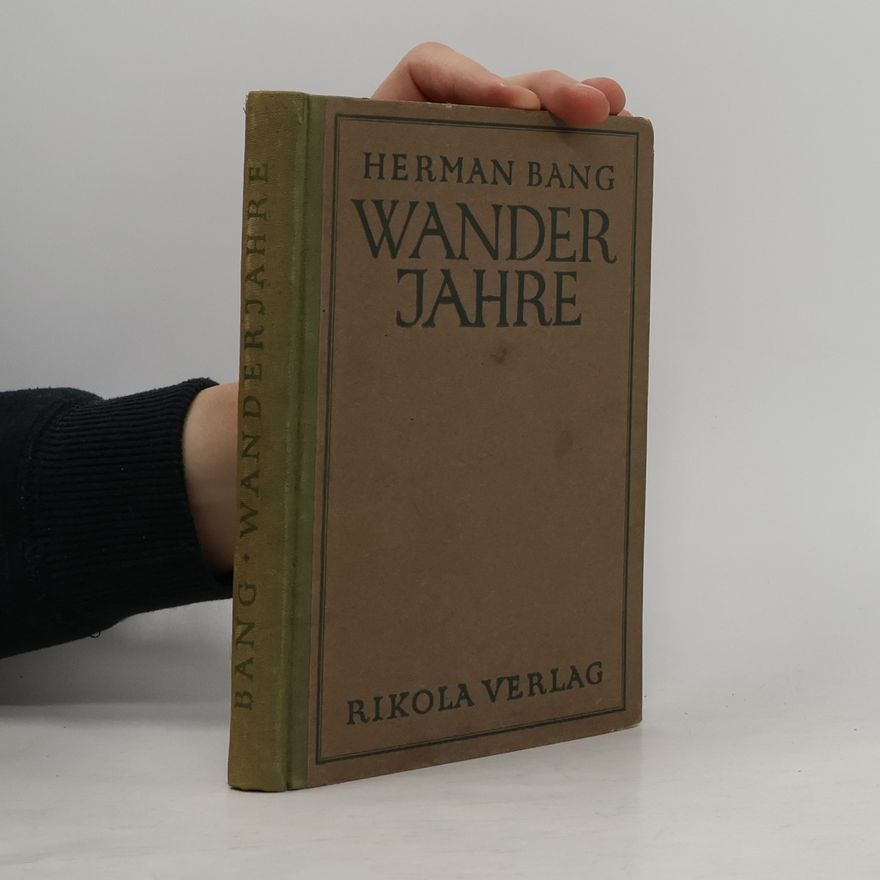 Herman Bang Wanderjahre