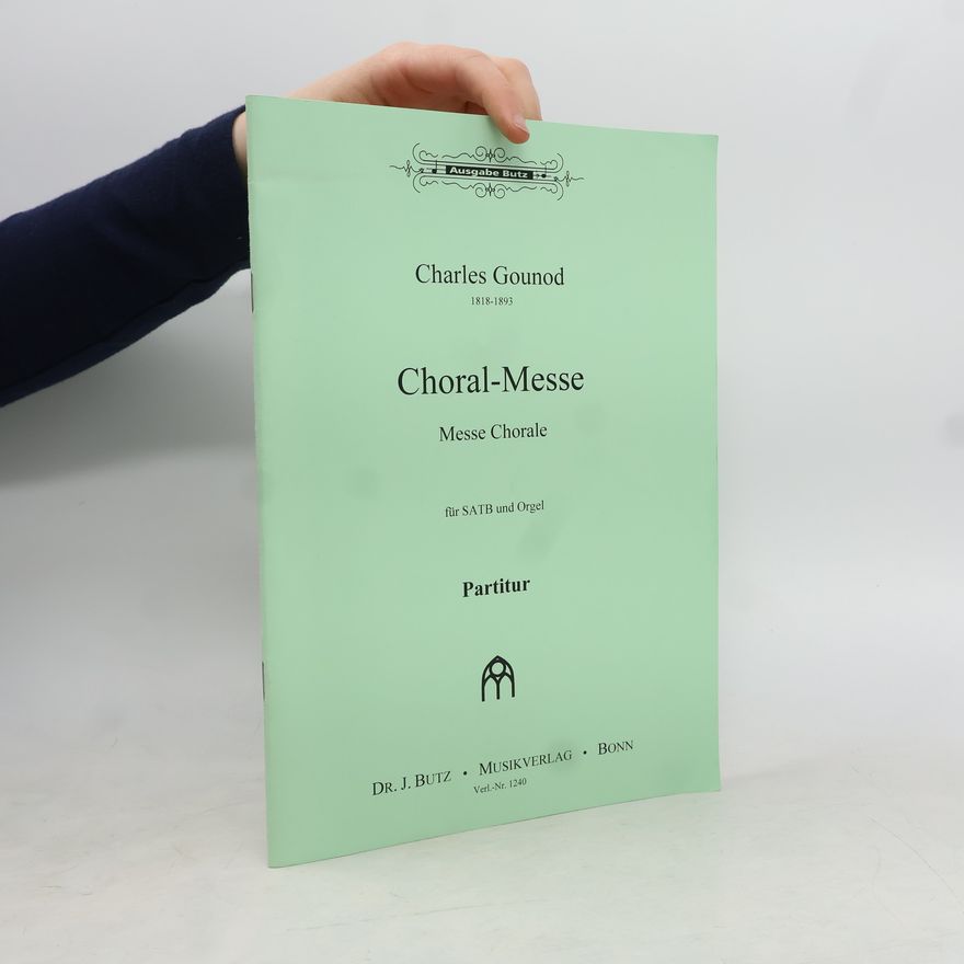 Charles Gounod Choral-Messe. Messe Chorale