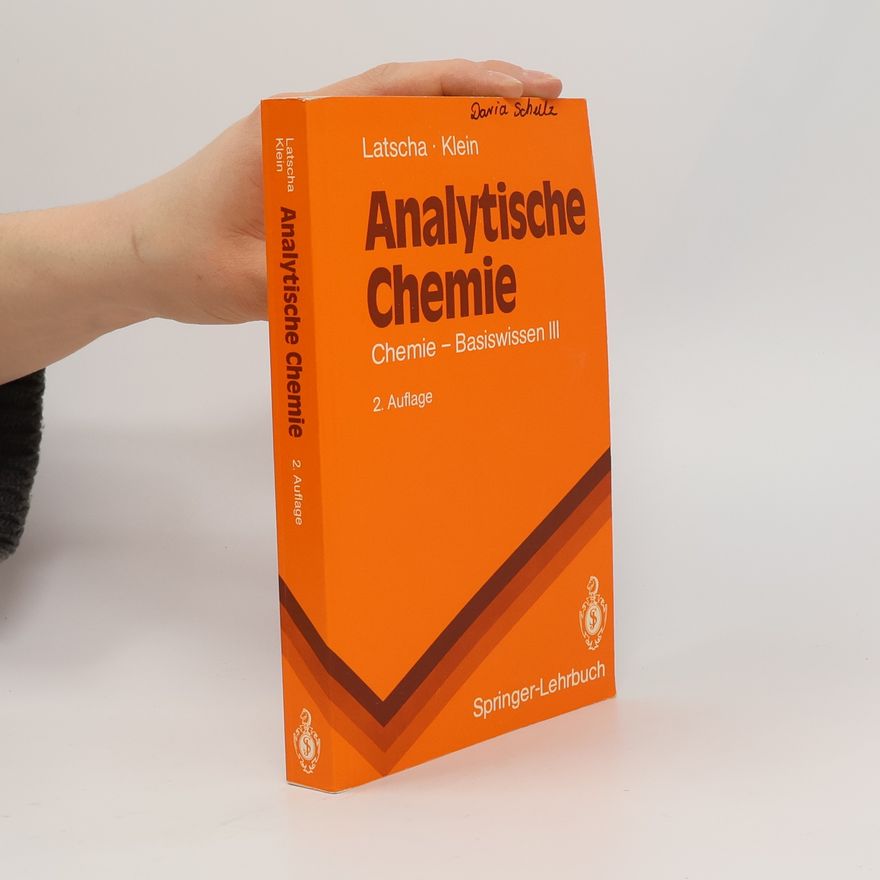 Helmut Alfons Klein Springer-Lehrbuch: Analytische Chemie