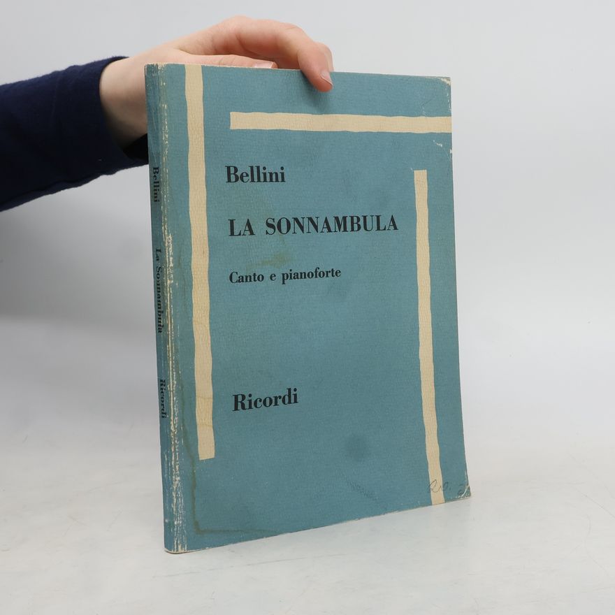 Vincenzo Bellini La Sonnambula