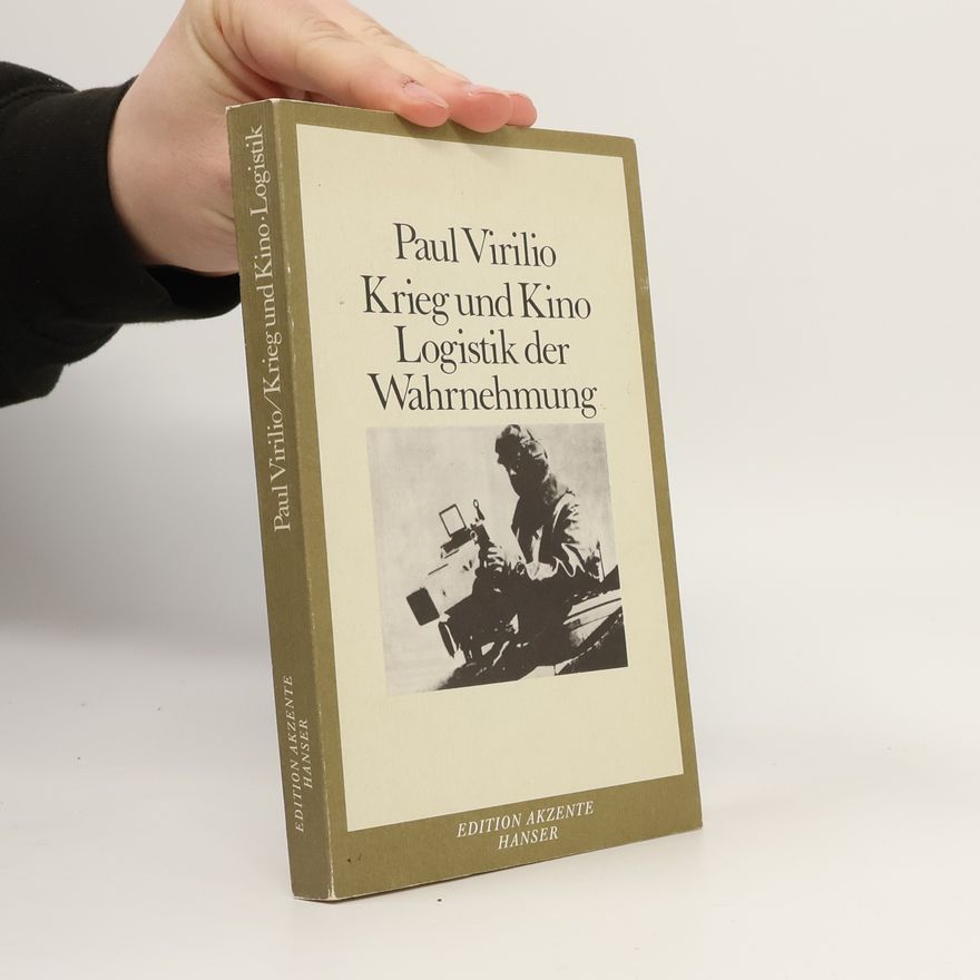 Paul Virilio Krieg und Kino