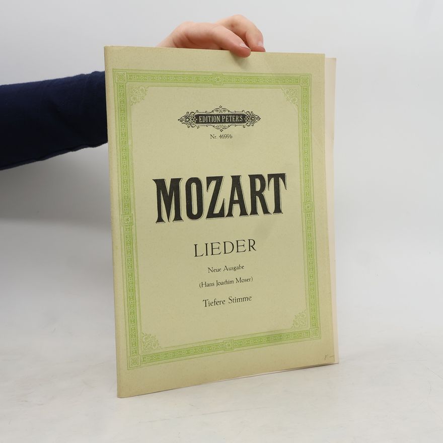 Hans Joachim Moser Mozart. Lieder