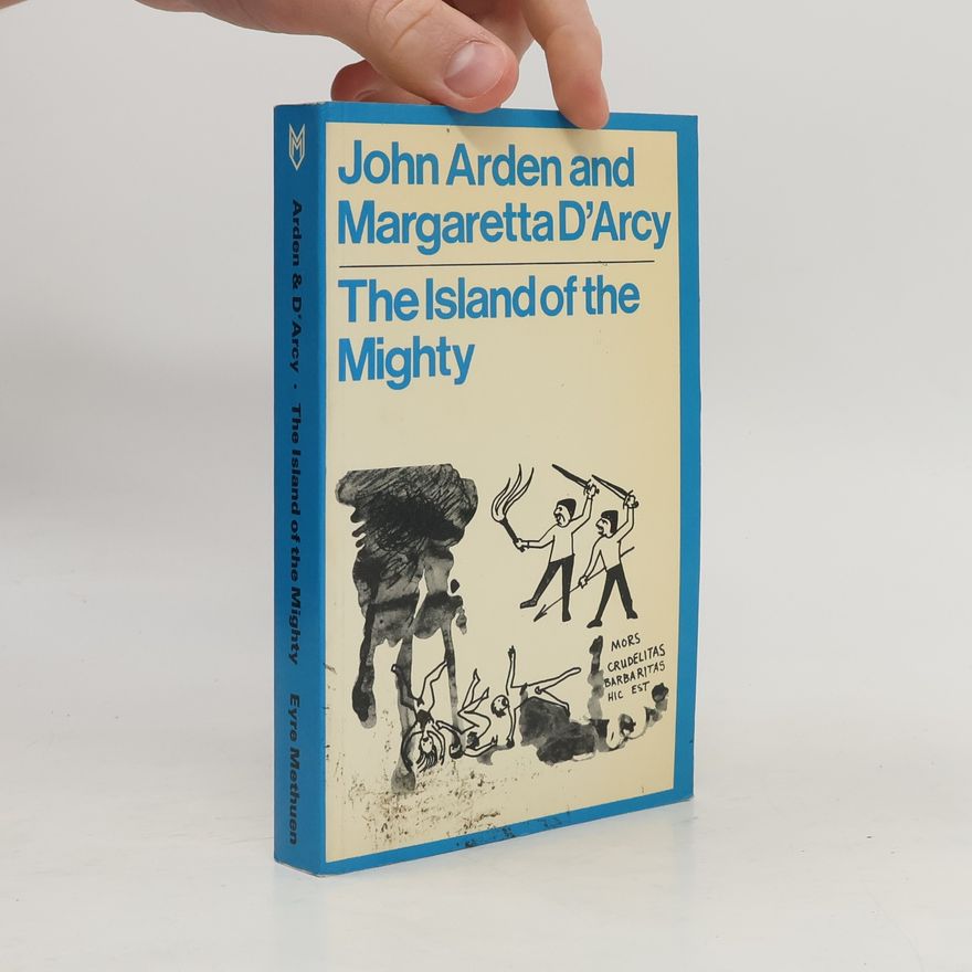 Margaretta D'Arcy Modern Plays: Island of the Mighty