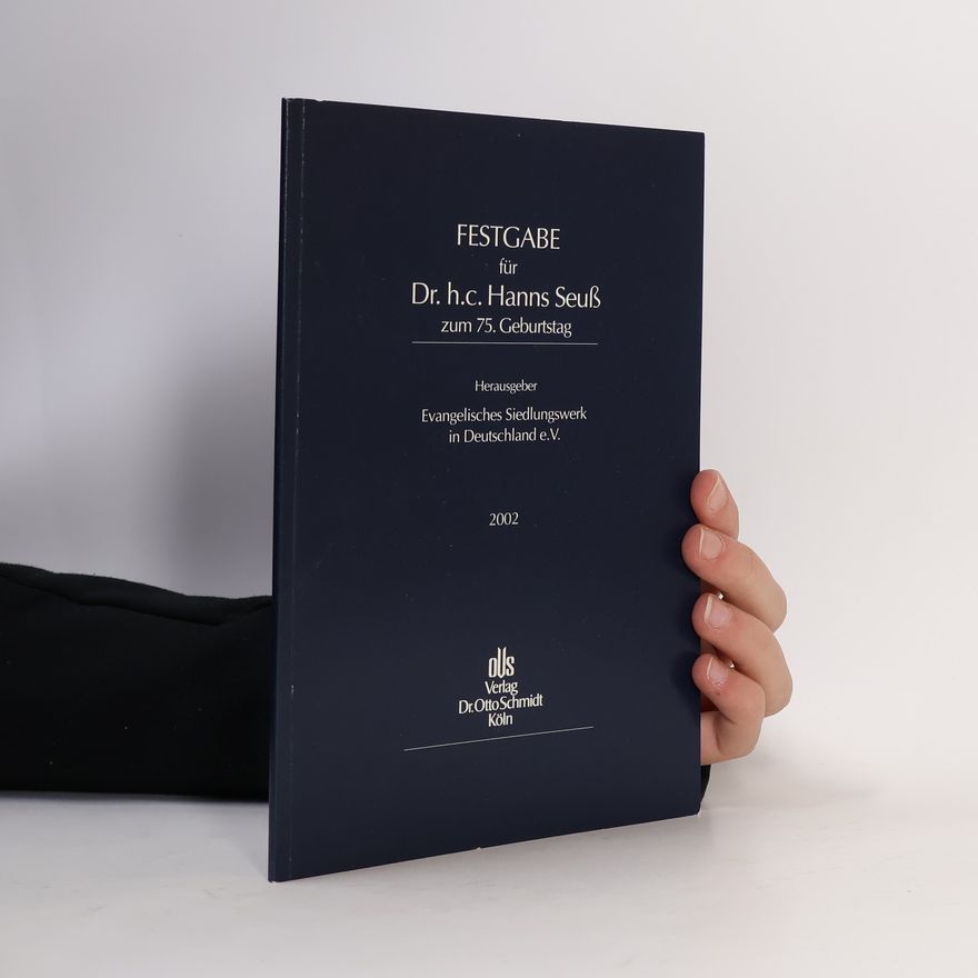 Various authors Festgabe für Dr. h.c. Hanns Seuß zum 75. Geburtstag