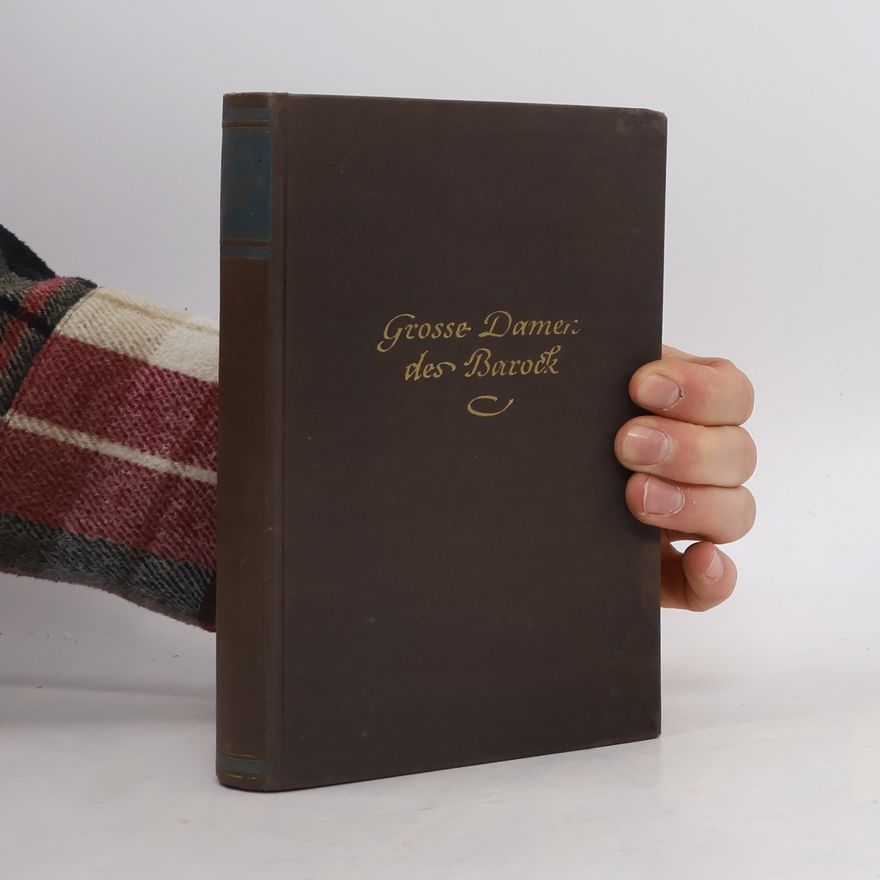 Otto Flake Grosse Damen des Barock