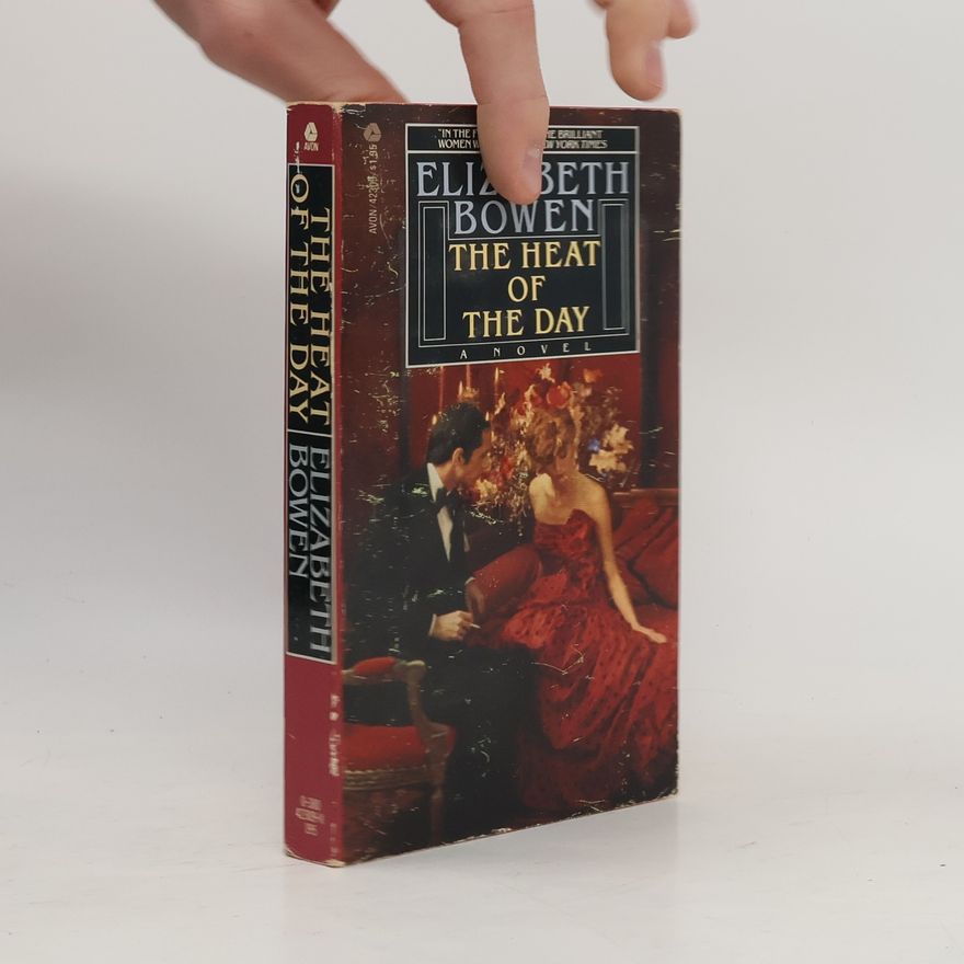 Elizabeth Bowen The Heat of the Day