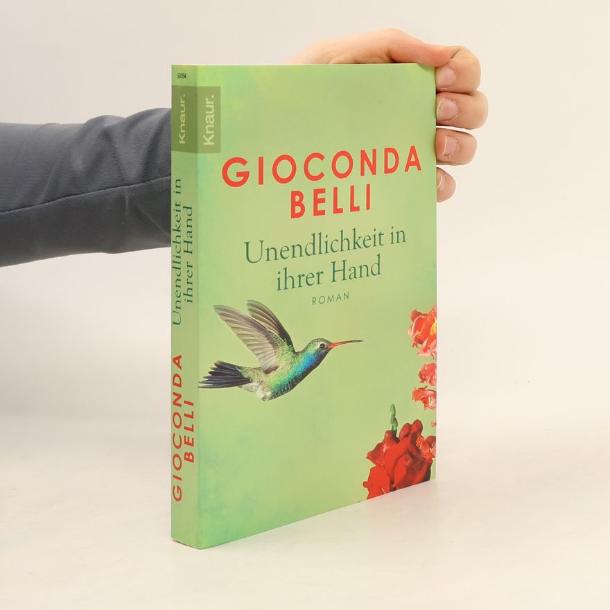 Gioconda Belli Unendlichkeit in ihrer Hand