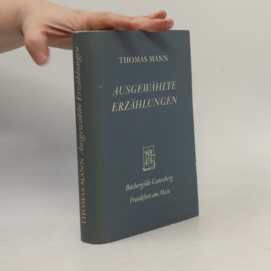 Thomas Mann Ausgewählte Erzählungen