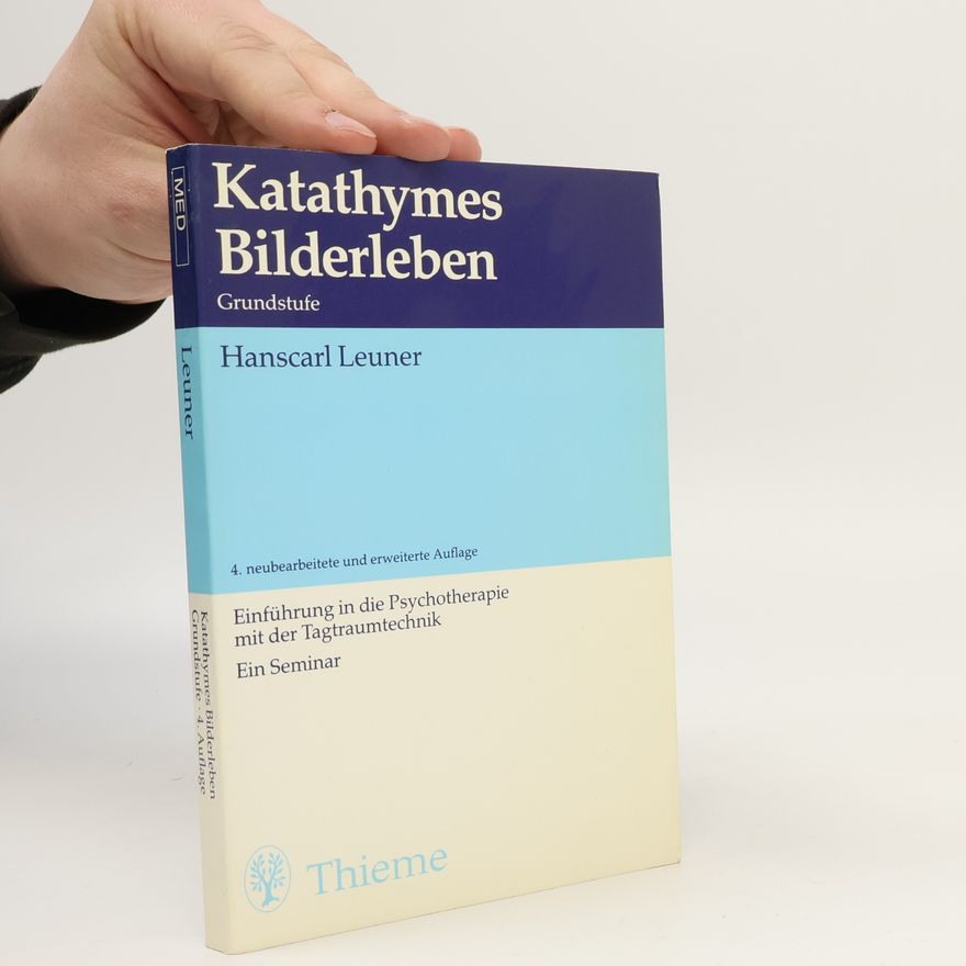 Hanscarl Leuner Katathymes Bilderleben
