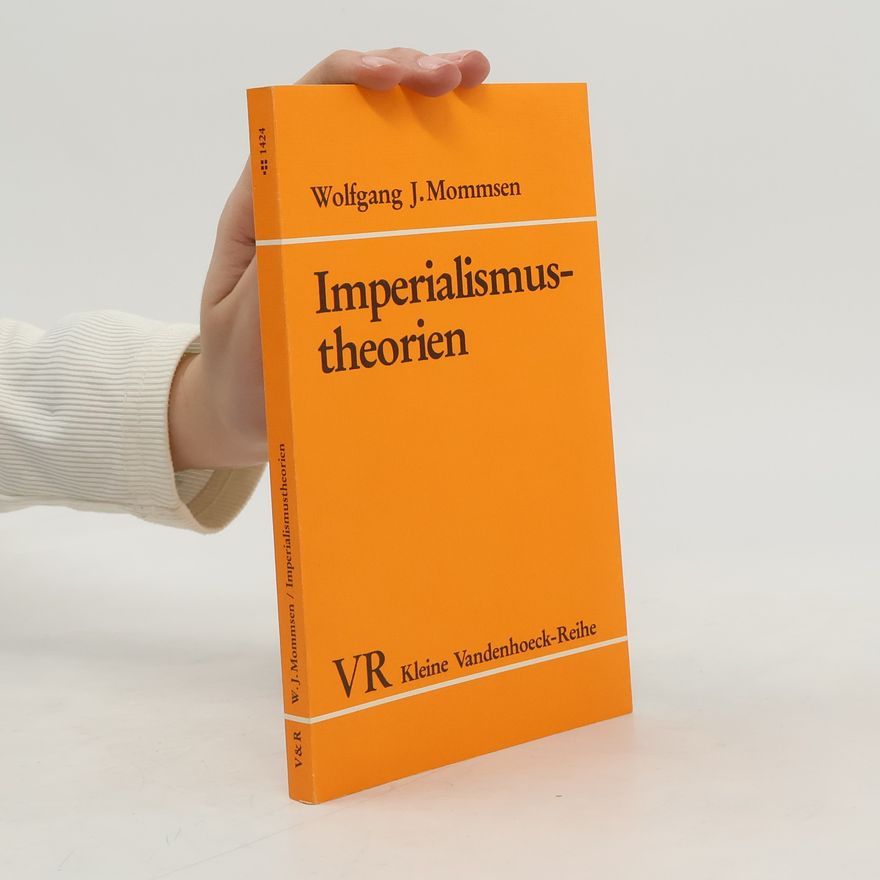 Wolfgang J. Mommsen Imperialismustheorien
