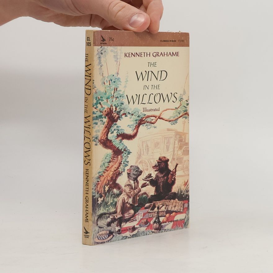 Kenneth Grahame The Wind in the Willows