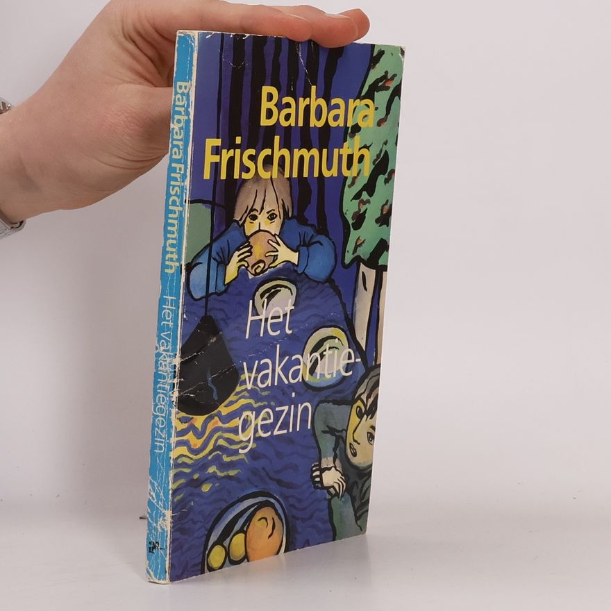 Barbara Frischmuth Het vakantiegezin