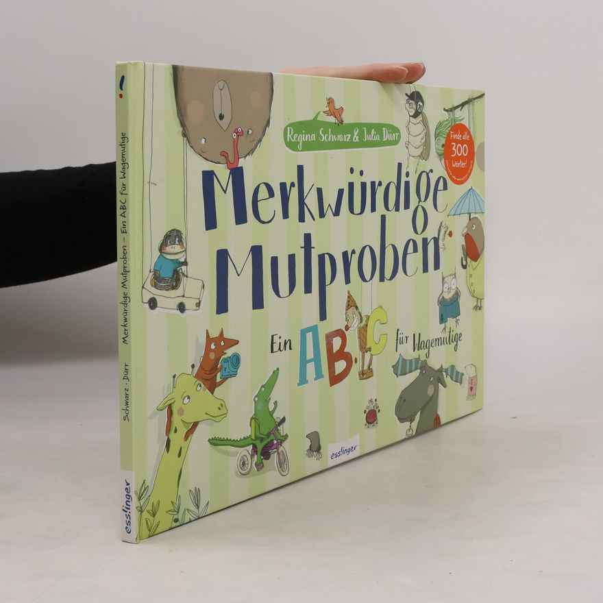 Julia Dürr Merkwürdige Mutproben