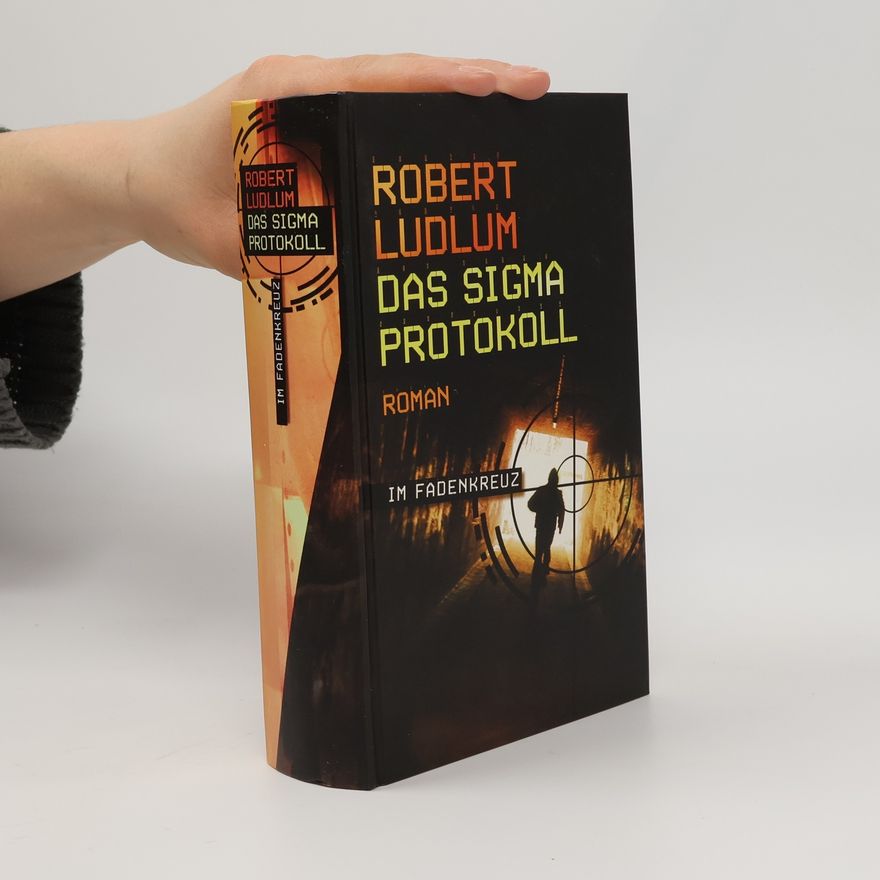 Robert Ludlum Das Sigma Protokoll