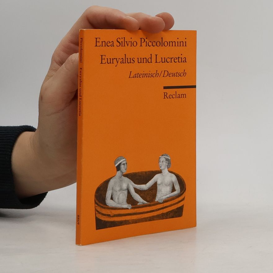 Enea Silvio Piccolomini Euryalus und Lucretia