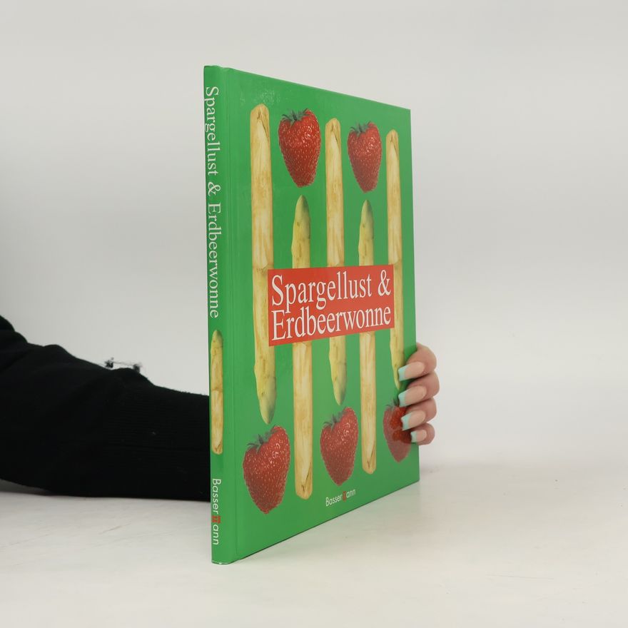 Renate Zeltner Spargellust und Erdbeerwonne