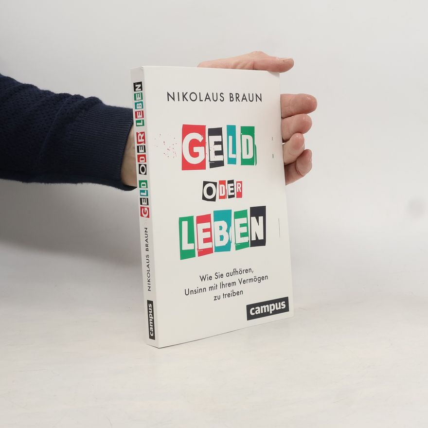Nikolaus Braun Geld oder Leben