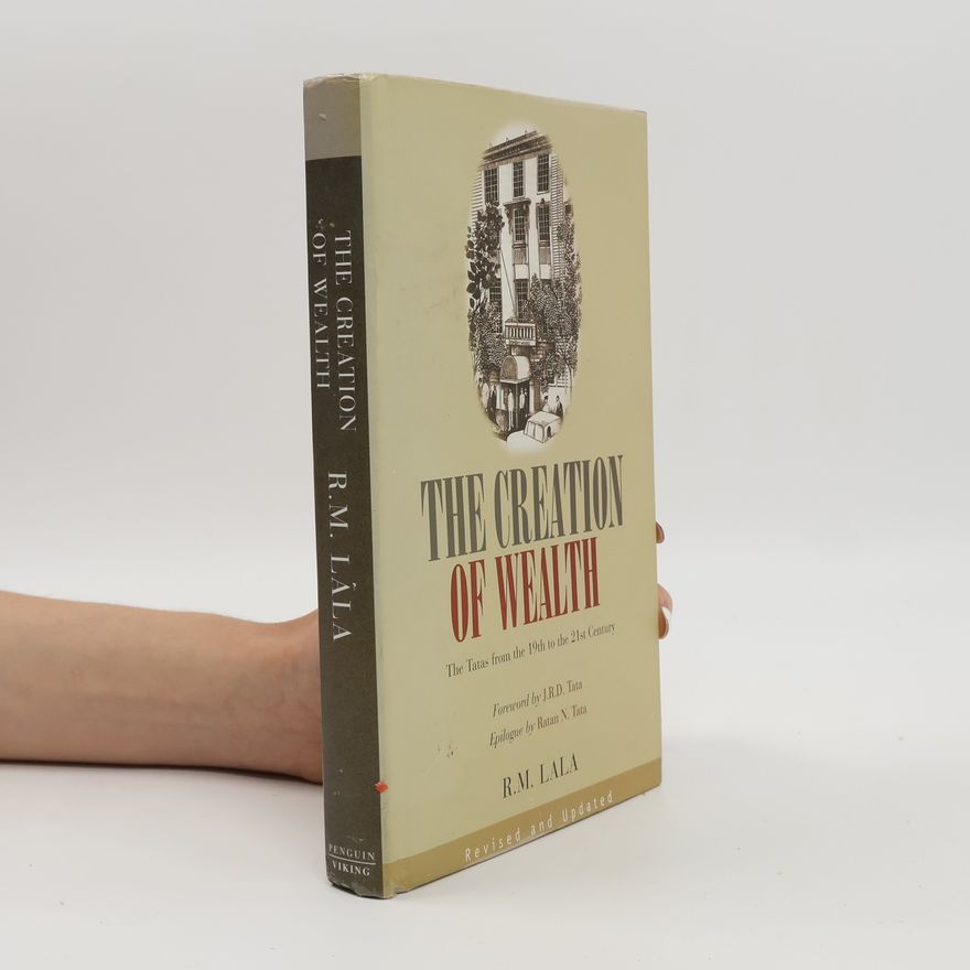 R. M. Lala The Creation of Wealth
