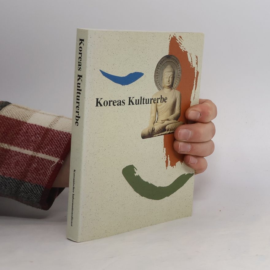 Kolektív autorov Koreas Kulturerbe