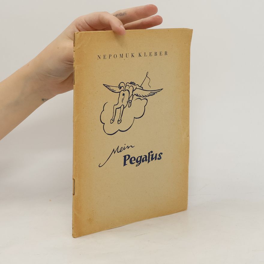 Nepomuk Kleber Mein Pegasus