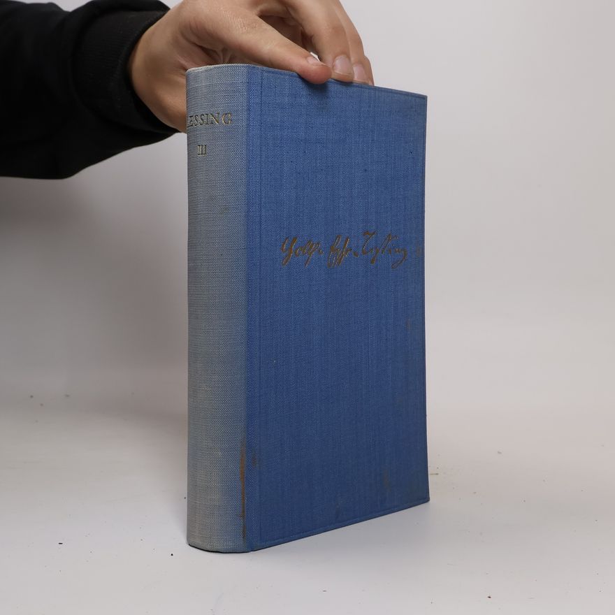 Gotthold Ephraim Lessing Lessing: Auswahl in drei Bänden. Band 3