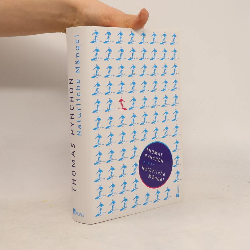 Thomas Pynchon Natürliche Mängel