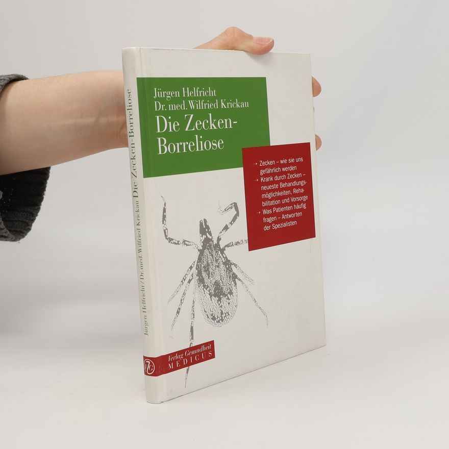 Jürgen Helfricht Die Zecken-Borreliose