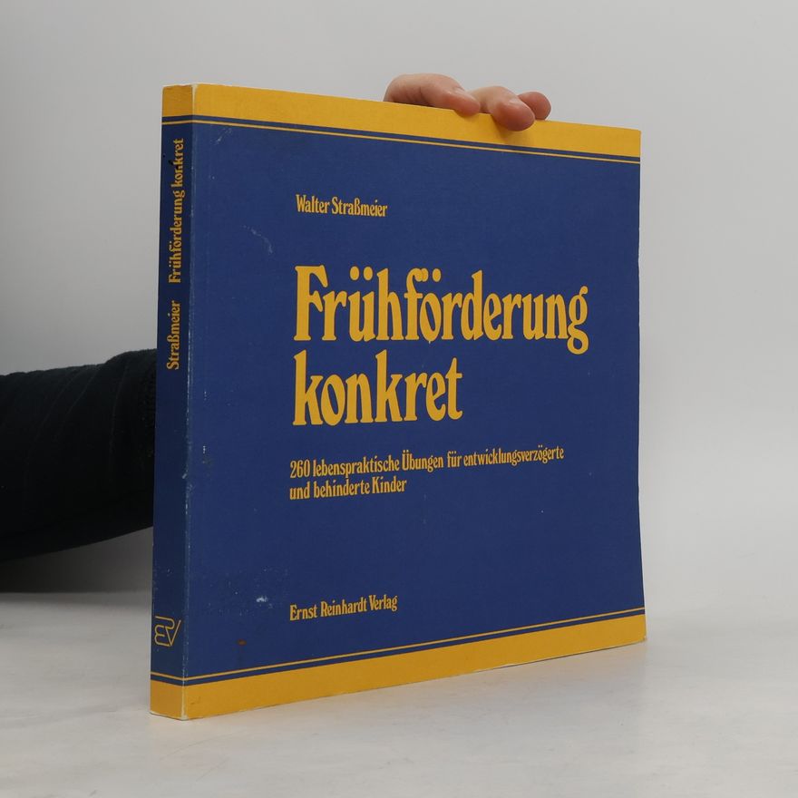 Walter Strassmeier Frühförderung konkret