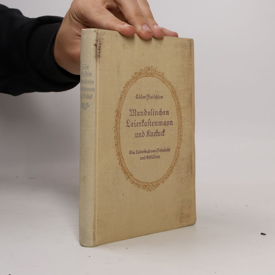 Cäsar Flaischlen Mandolinchen, Leierkastenmann und Kuckuck