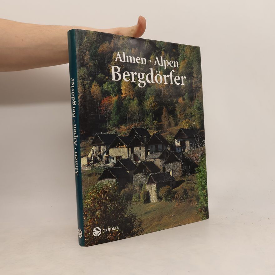 Alessandro Colombo Almen - Alpen - Bergdörfer