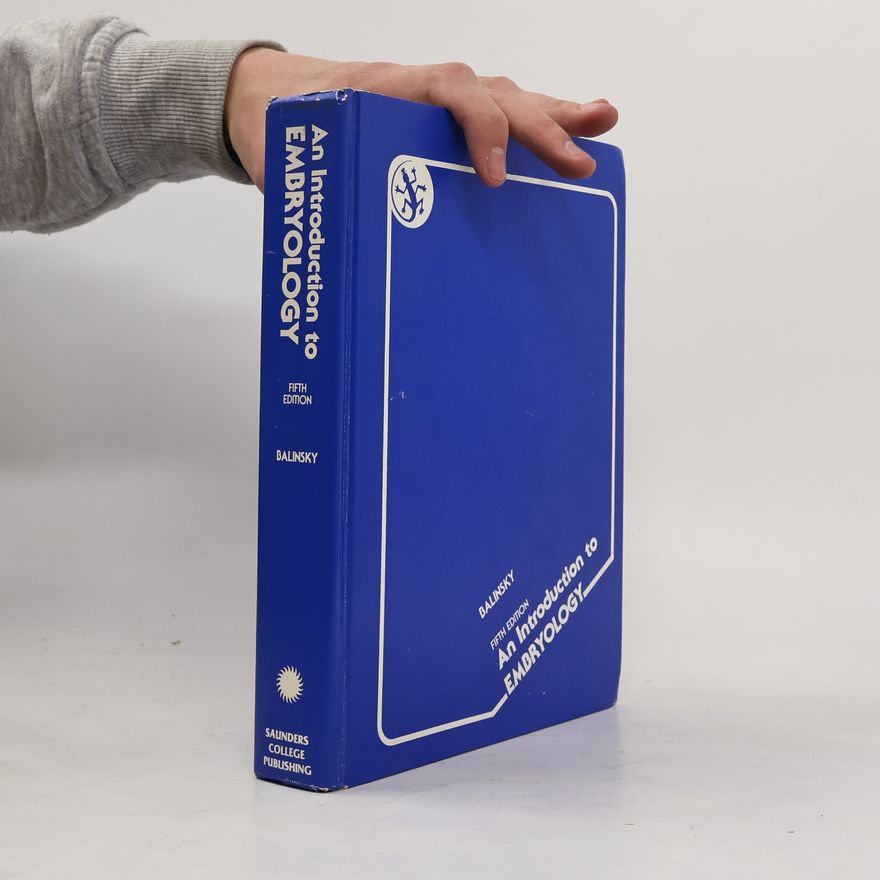 Boris Ivan Balinsky Introduction to Embryology - Fifth Edition