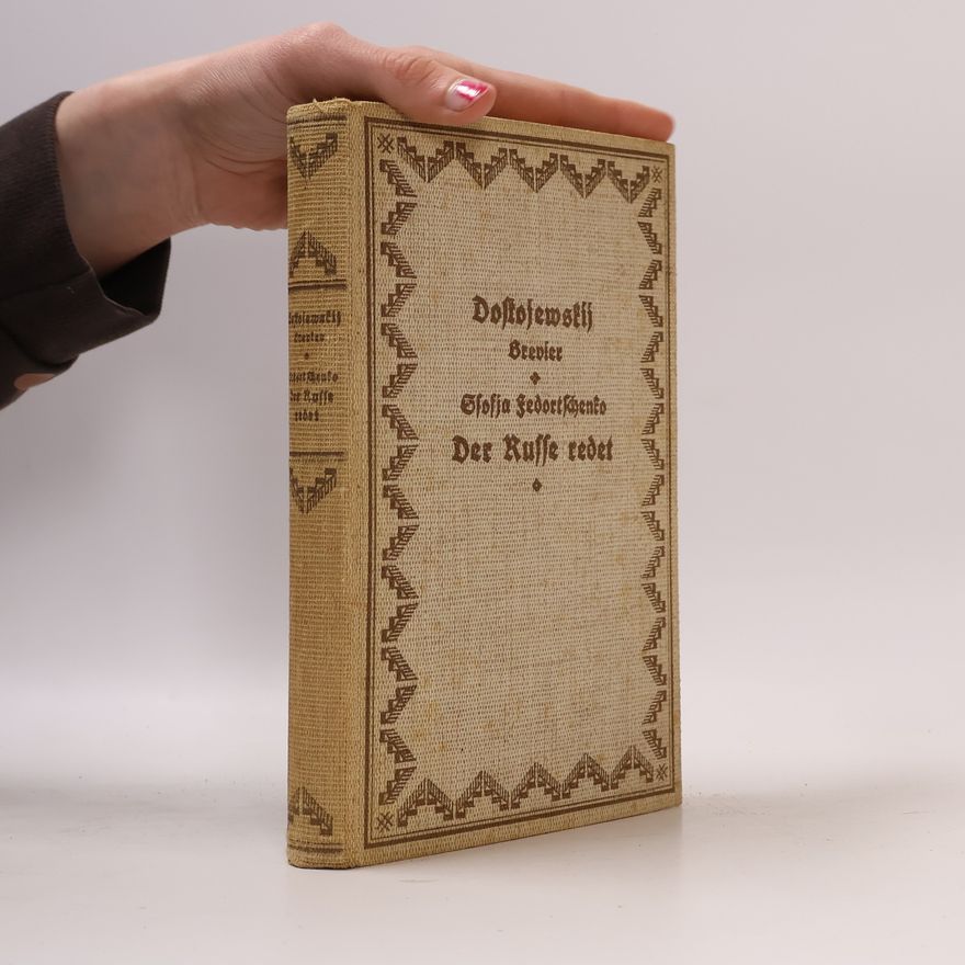 Fjodor Michailowitsch Dostojewski Dostojewskij-Brevier