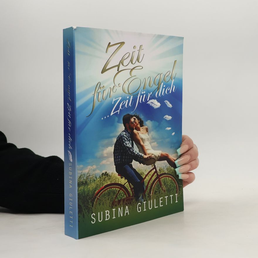 Subina Giuletti Zeit für Engel ... Zeit für dich