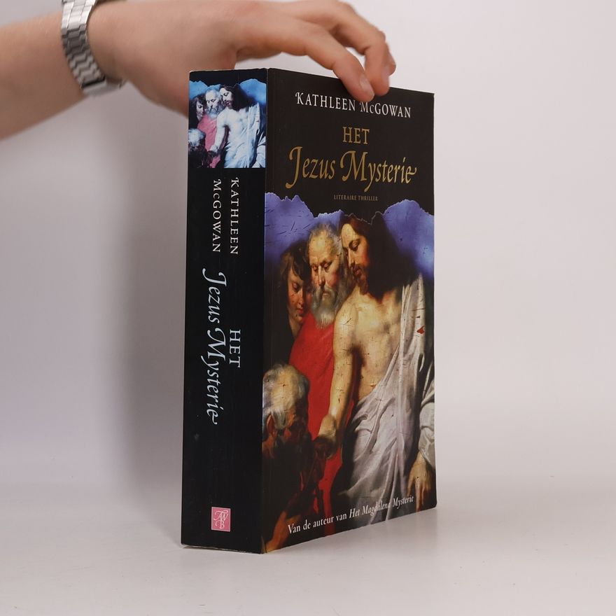Kathleen McGowan Maureen Paschal - 2: Het Jezus mysterie