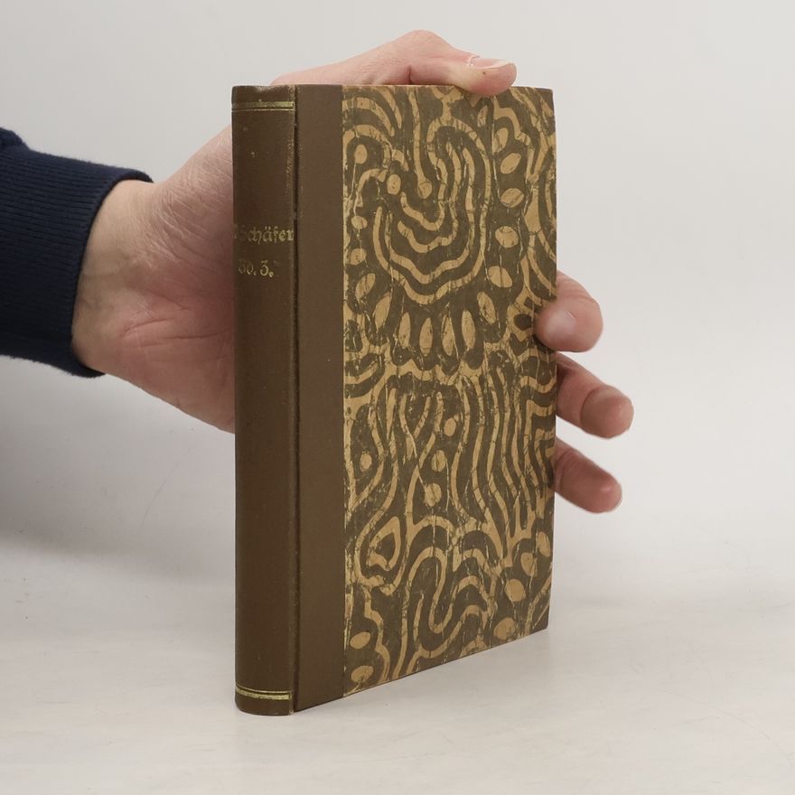 Wilhelm Schäfer Erzählende Schriften 3