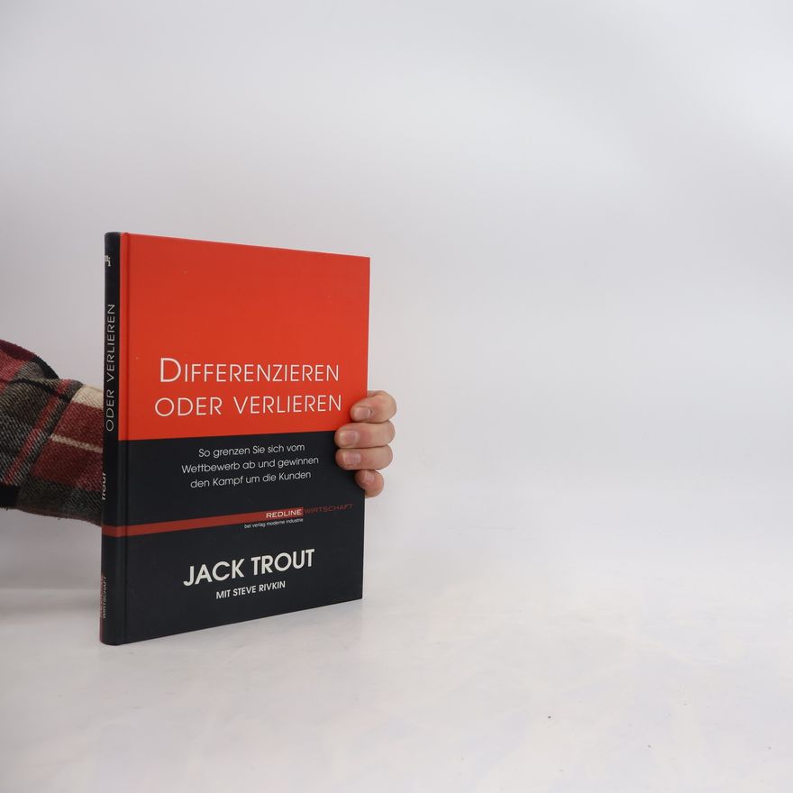 Steve Rivkin Differenzieren oder verlieren