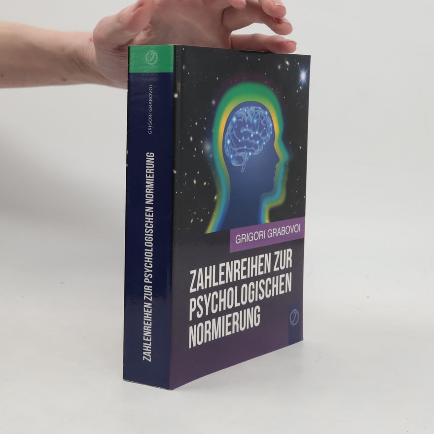 Grigori Grabovoi Zahlenreihen zur Psychologischen Normierung