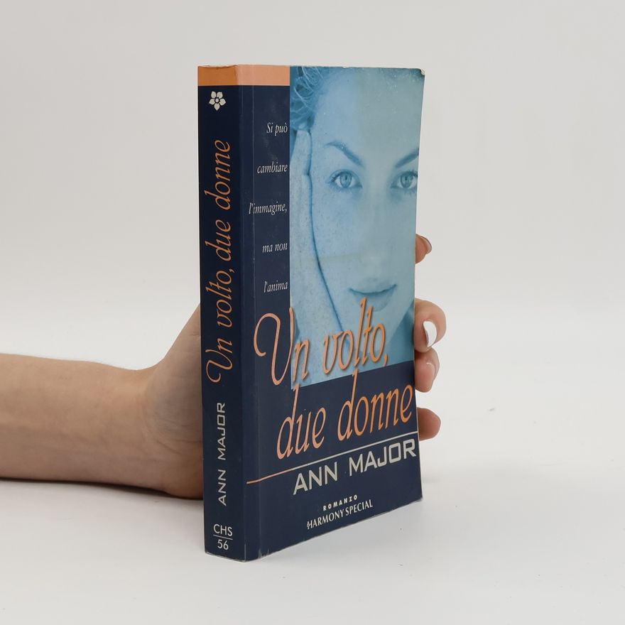 Ann Major Un volto, due donne